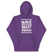 Make Snitching Great Again Motto Hoodie
