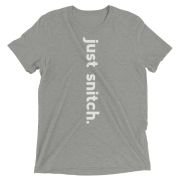 Just Snitch T-shirt