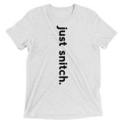 Just Snitch T-shirt