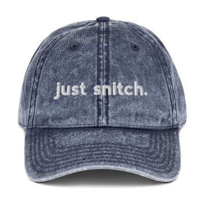 Just Snitch Vintage Hat