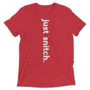 Just Snitch T-shirt
